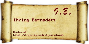 Ihring Bernadett névjegykártya
